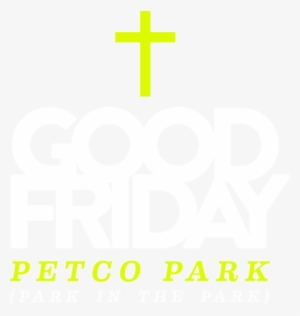 Good Friday At Petco Park - Cross #2752577