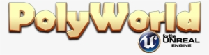 Announcing Polyworld For The Unreal Engine - Unreal Engine #2752675
