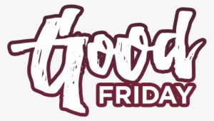 Good Friday - Good Friday 2017 Png #2753257