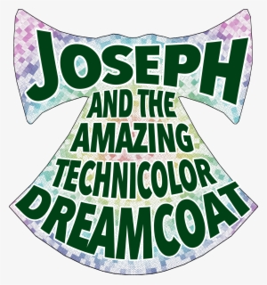 Joseph And The Amazing Technicolor Dreamcoat #2757769