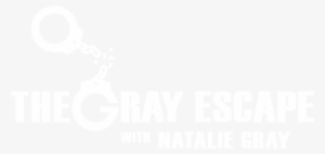 The Gray Escape With Natalie Gray - Graphic Design #2764815