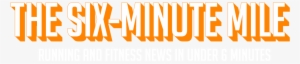 August 10 Six Minute Mile - Marathon #2769707