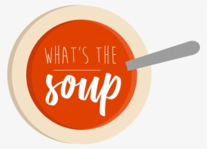 What's The Soup - Soup #2771056