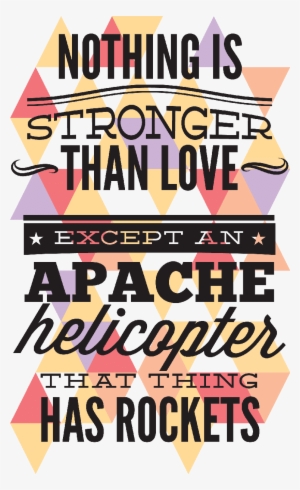 Funny Love Quote Nothing Is Stronger Than An Love, - T Shirt Quotes Love #2773298