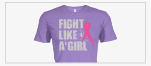 Fight Like A Girl - Fight Like A Girl Breast Cancer Awareness #2776602
