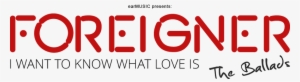 The First Ever Ballads Compilation By Foreigner Featuring - Foreigner I Want To Know What Love #2776890