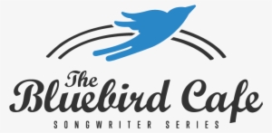 Bluebird Cafe Songwriter Series At Opry City Stage - Bluebird Cafe Logo #2779349