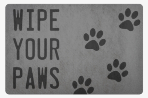 Wipe Your Paws Door Mat - Dog #2784631