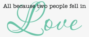 All Because Two People Fell In Love - Inspirational Bible Verses Black And White #2803704