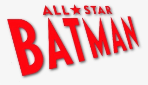 All-star Batman Logo - All Star Batman Logo #2813250