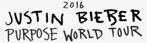 Purpose World Tour - Justin Bieber Purpose World Tour 2017 #2813537