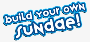 Build Your Own Sundae - Make Your Own Sundae Sign #2819553