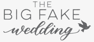 The Big Fake Wedding - Big Fake Wedding #2821322