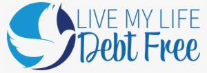 "live My Life Debt Free" - Debt Free And Financial Freedom #2825176