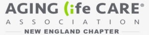 Aging Life Care Association New England Chapter Logo - Aging Life Care Logo #2832181