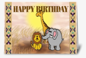 Safari Animals, Happy Birthday Greeting Card - Greeting Card #2833745