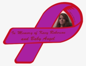 In Memory Of Kacy Roberson / And Baby Angel - Girl #2838637
