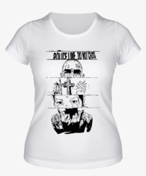 Женская Футболка Police Line Do Not Cross - Shirt #2843975