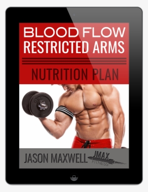 Blood Flow Restricted Arms Nutrition Plan #2846304