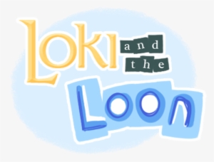 Loki And The Loon #2849526