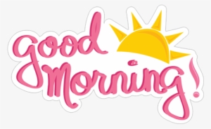 Good Morning Transparent Png Sticker #2852388