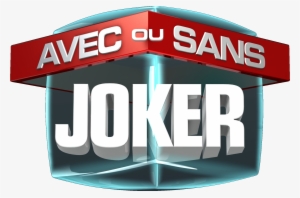 Avec Ou Sans Joker Logo 2013 - Avec Ou Sans Joker #2854313
