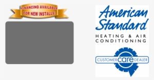 We've Got Your Total Heating And Cooling Needs Covered - American Standard Customer Care Dealer #2856784