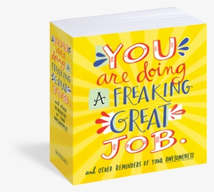 You Are Doing A Freaking Great Job - You Are Doing A Great Job #2858646