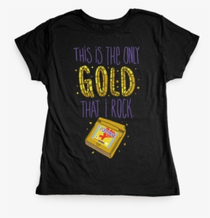 Gold Version Womens T-shirt - Dark Humor T Shirts #2870196