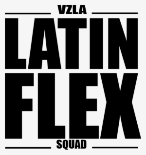 Logo Tpografia Negra Latin Flex Squad Copia - Save Water Drink Whiskey #2880793