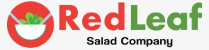 As Local Residents, We Saw The Need For A Place That - Red Leaf Salad Logo #2882027