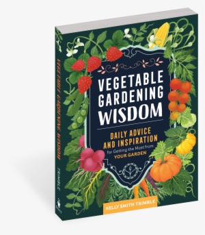 Vegetable Gardening Wisdom - Vegetable #2893035