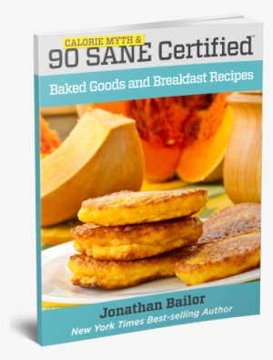 90 Calorie Myth And Sane Certified Baked Goods And #2897682