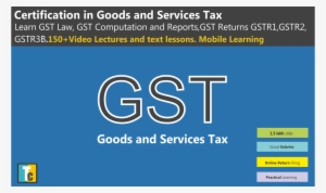 Certification In Goods And Services Tax - Tax #291007