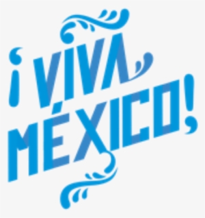 Viva Mexico - Calligraphy #295656