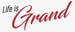 Life Is Grand Blog #296868