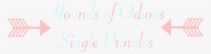 Hounds Of Odious Single Pringles - Calligraphy #2905465