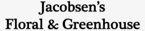 Jacobsen's Floral & Greenhouse - Green Project #2911156