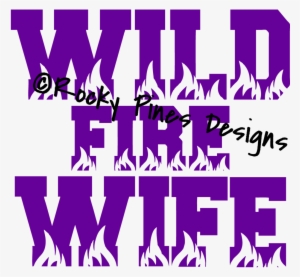 Wildland Firefighter Wife Wild Fire Wife Decal - Firefighter #2915162