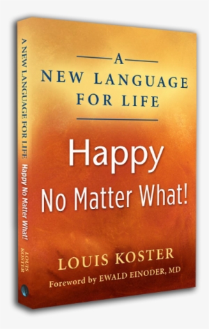3d Book Right Facing - New Language For Life: Happy No Matter What! #2925722