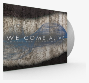 Charis Worship - Charis Worship We Come Alive #2929984