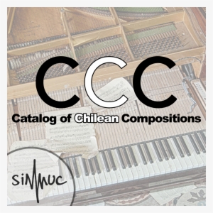 Simuc's Catalog Of Chilean Compositions - International Society For Chilean Music #2933468