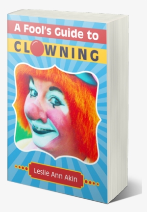 A Fool's Guide To Clowning #2936834