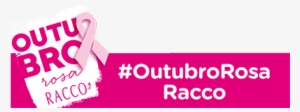Neste Outubro Rosa, A Racco Se Junta À Femama - Outubro Rosa Racco #2951361