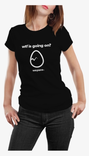 Huevo Wayuco Wtf Woman Black - Thats All Folks Shirt #2961063
