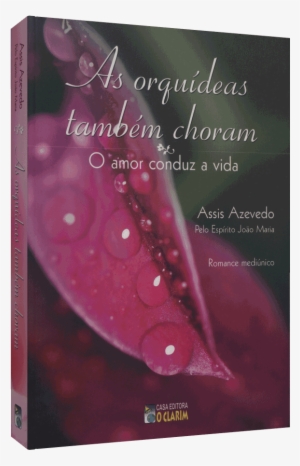 Orquídeas Também Choram, As - Orquídeas Também Choram #2964395