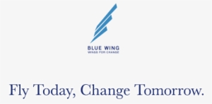 Blue Wing Wings For Change 「fly Today, Change Tomorrow」 - Change Tomorrow #2972109