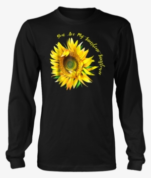 You Are My Sunshine Hippie Sunflower Tshirt - Fishing Saved Me From Becoming Shirt #2974009