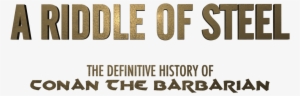 Conan A Riddle Of Steel - Conan Sword #2994511