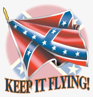 Rebel Flag Keep It Flying #2995044